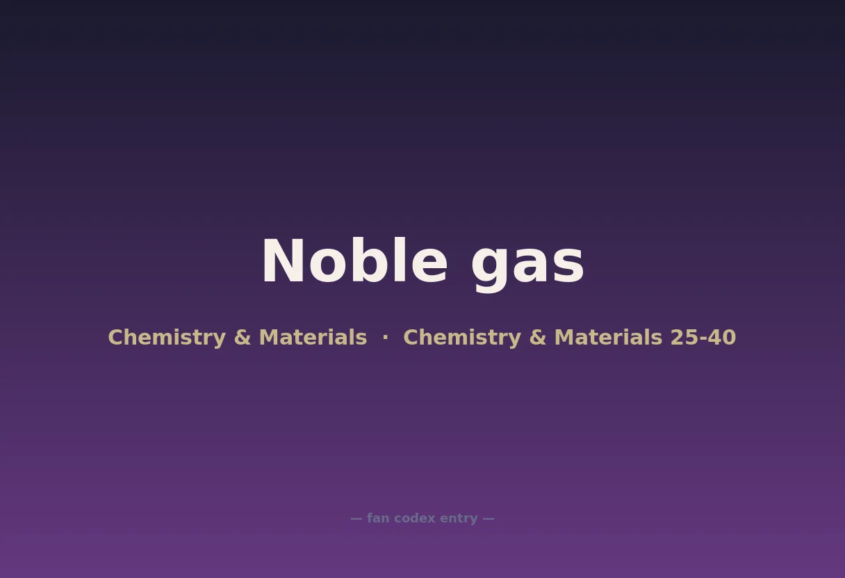 Noble gas