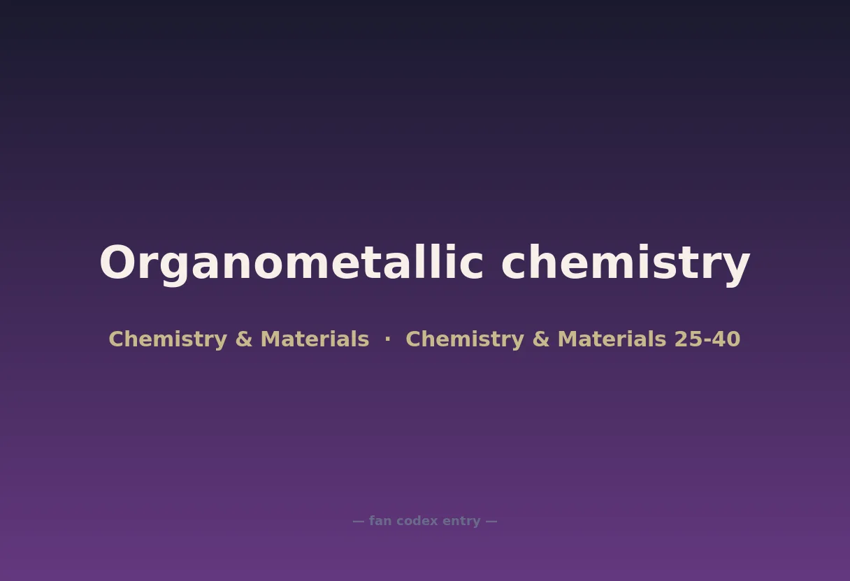 Organometallic chemistry